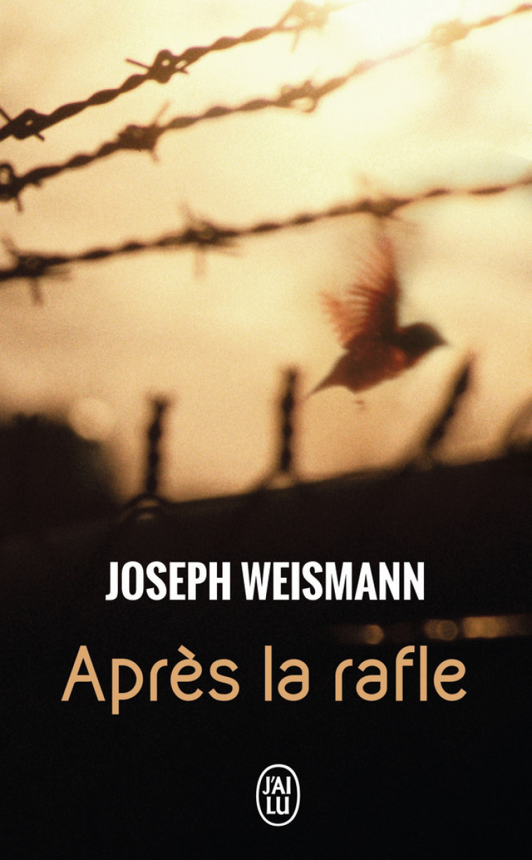 Après la rafle - Joseph Weismann - J'AI LU