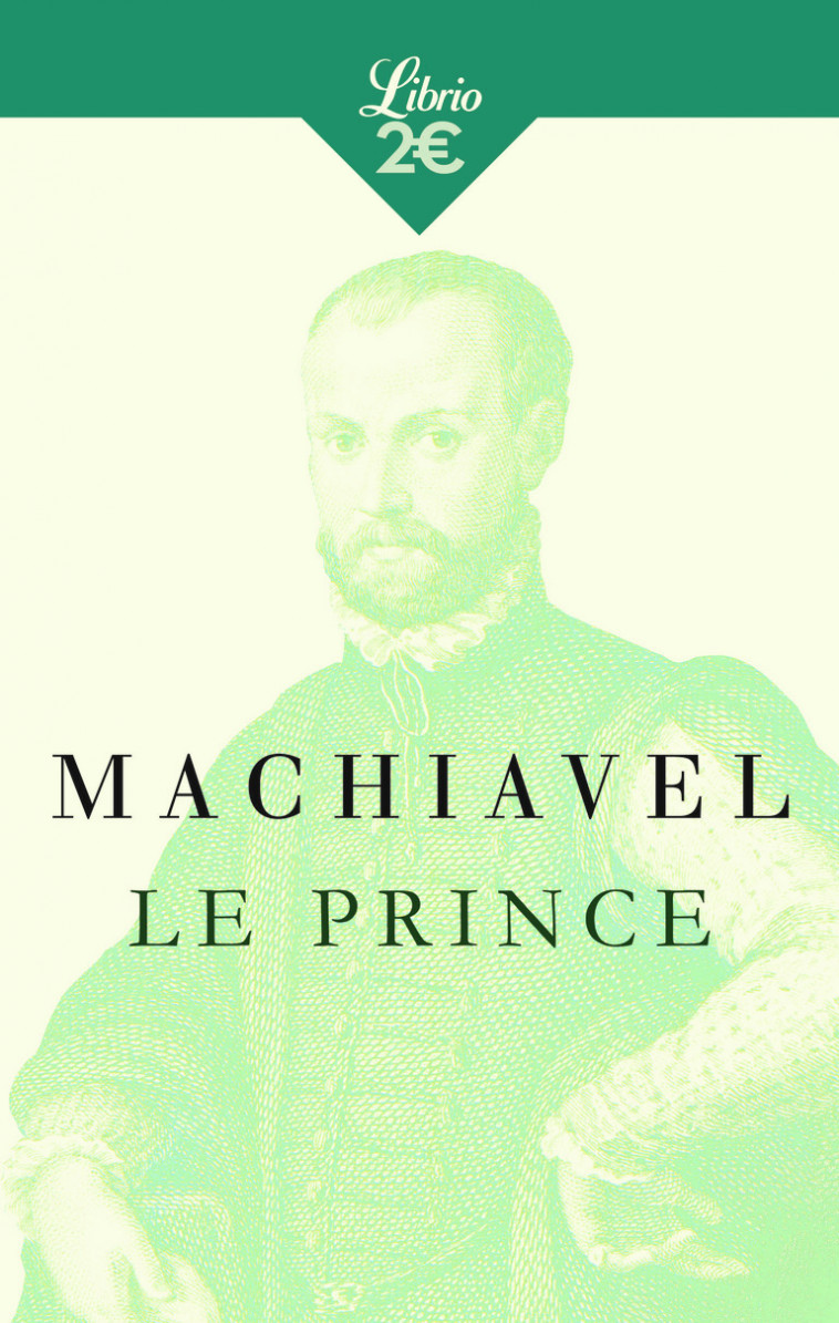 Le Prince - Nicolas Machiavel, Albert T'Serstevens - J'AI LU