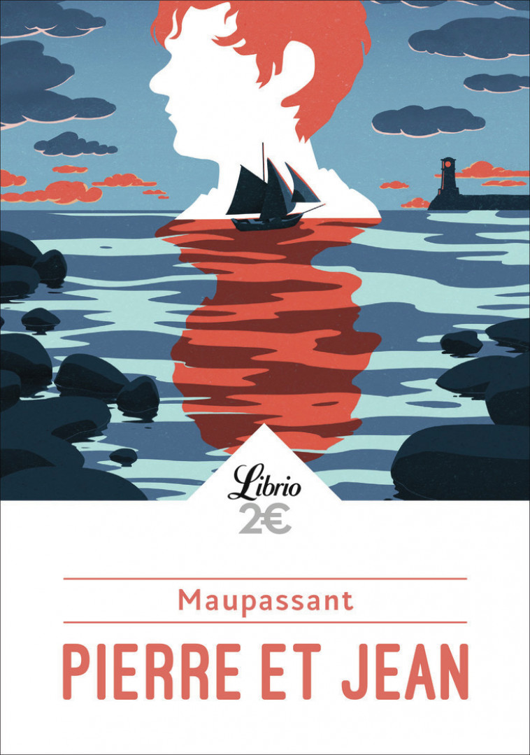 Pierre et Jean - Guy de Maupassant, Guy de Maupassant - J'AI LU