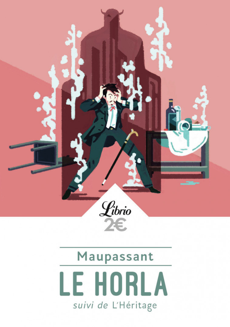 Le Horla - L'Héritage - Guy de Maupassant, Guy de Maupassant - J'AI LU