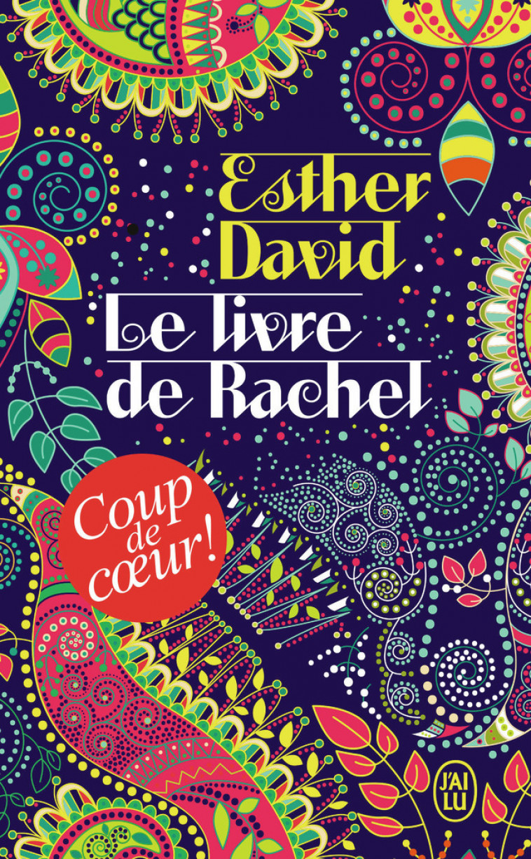 Le livre de Rachel - Esther David, Sonja Terangle - J'AI LU