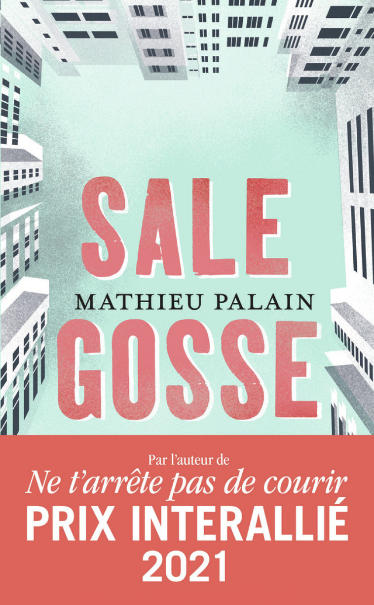 Sale gosse - Mathieu Palain - J'AI LU