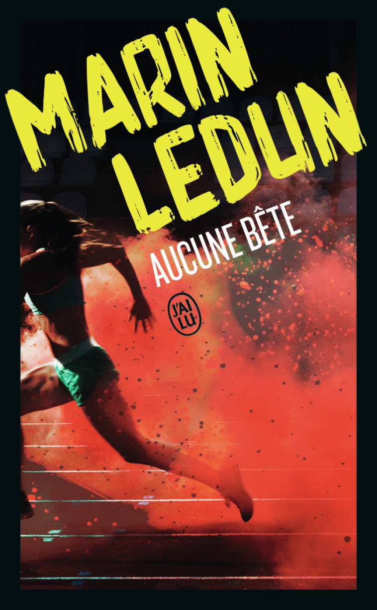 Aucune bête - Marin Ledun - J'AI LU