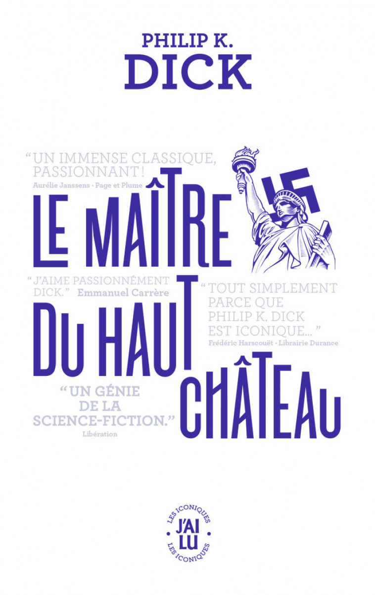 Le Maître du Haut Château - Philip K. Dick, Michelle Charrier - J'AI LU