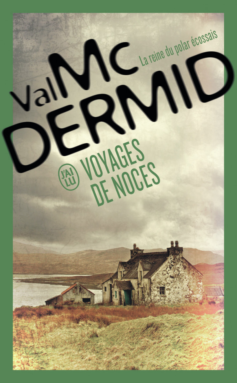 Voyages de noces - Val McDermid, Perrine Chambon, Arnaud Baignot - J'AI LU