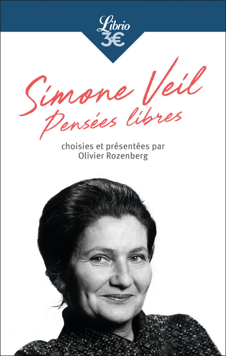 Pensées libres - Simone Veil, Olivier ROZENBERG - J'AI LU