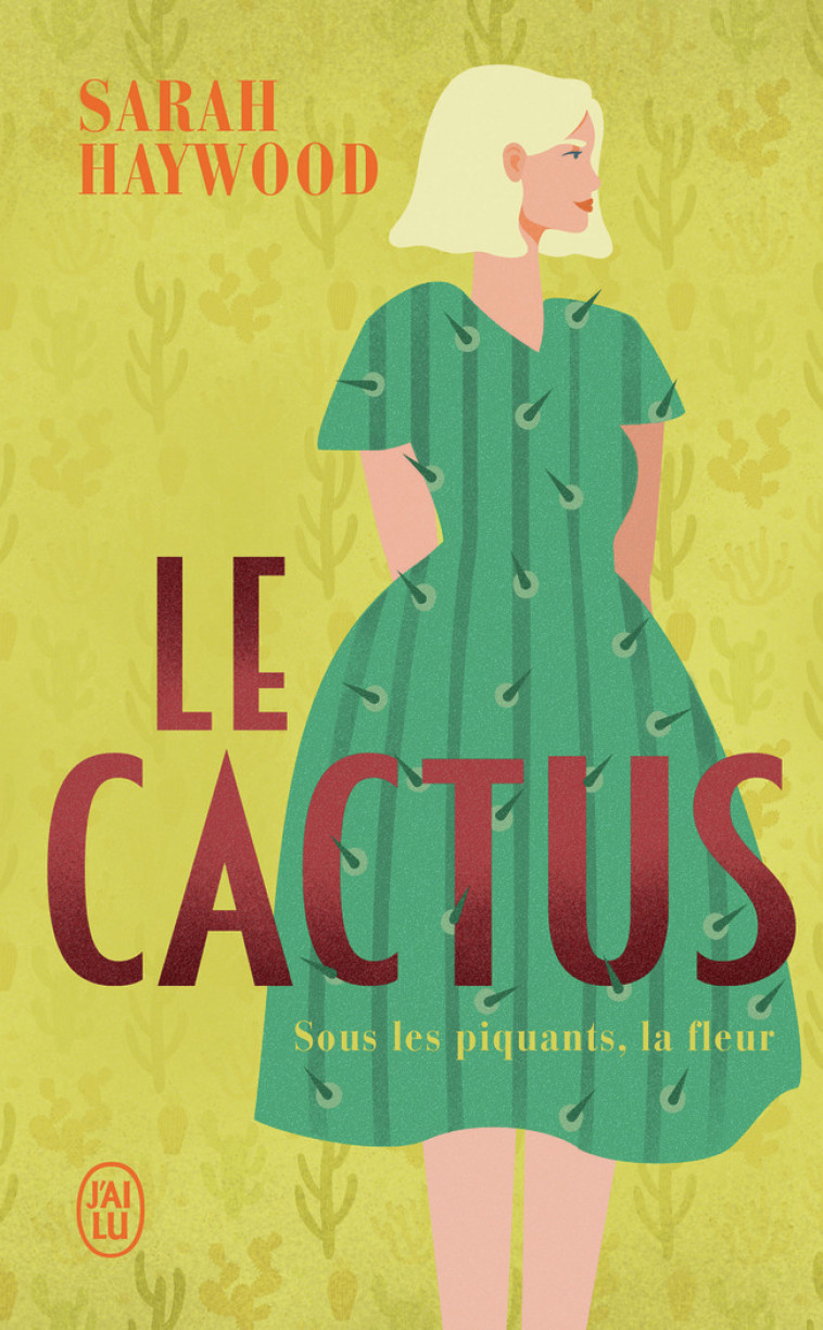 Le cactus - Sarah Haywood, Jessica Shapiro - J'AI LU