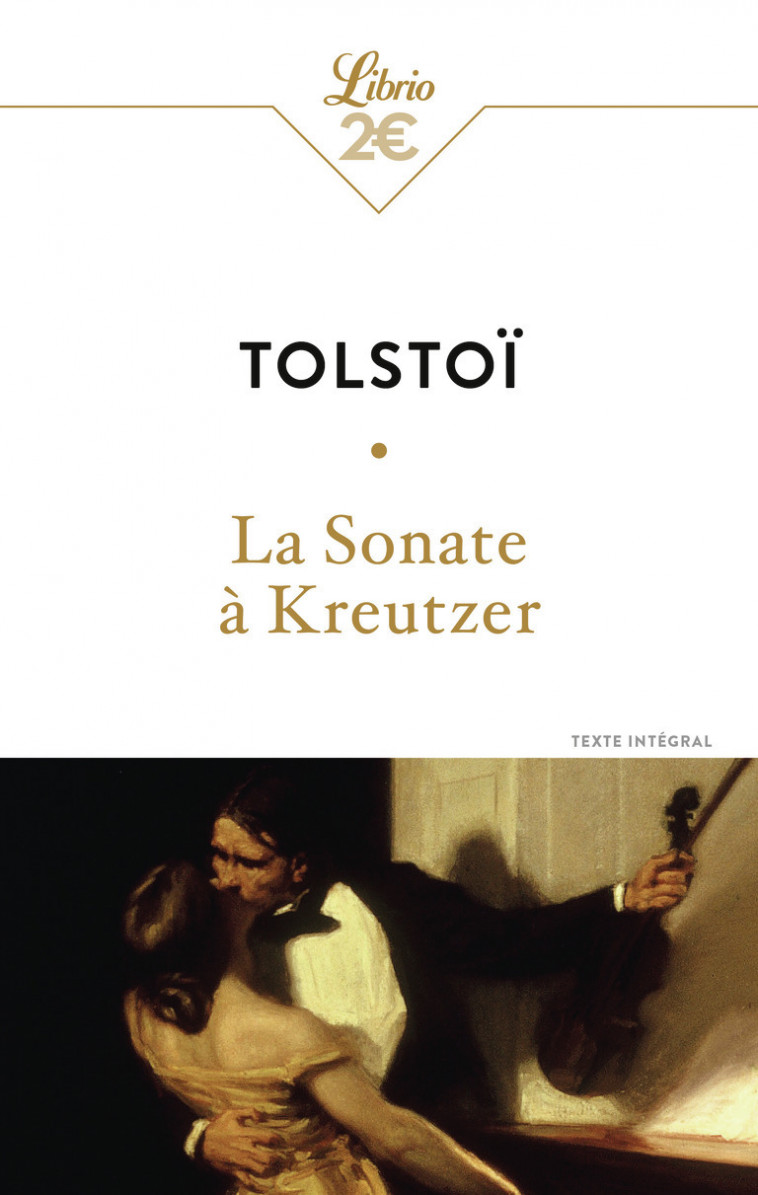 La sonate à Kreutzer - Léon Tolstoi, J.-H. Rosny Aîné, Isaac Pavlovsky - J'AI LU