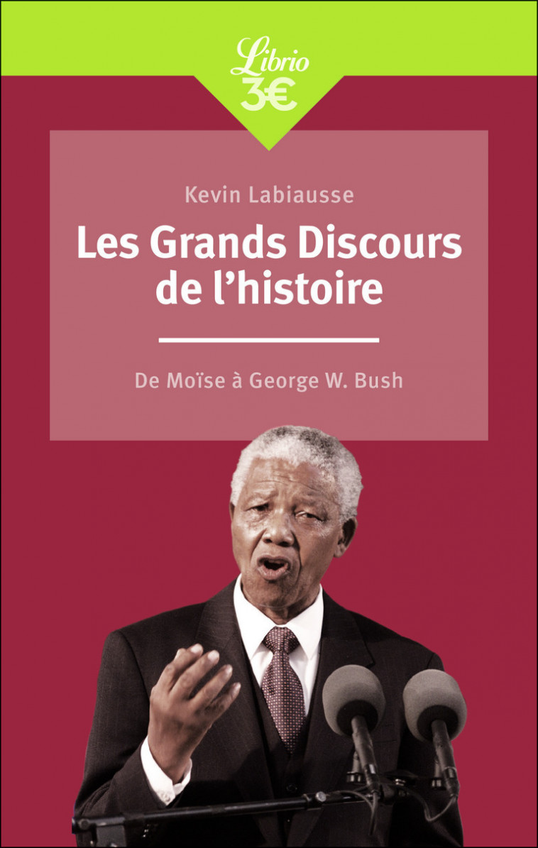 Les Grands Discours de l'histoire - Kevin Labiausse - J'AI LU