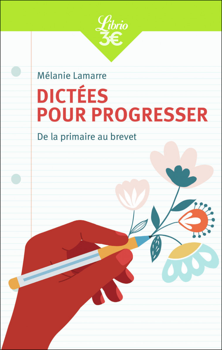 Dictées pour progresser - Mélanie Lamarre - J'AI LU