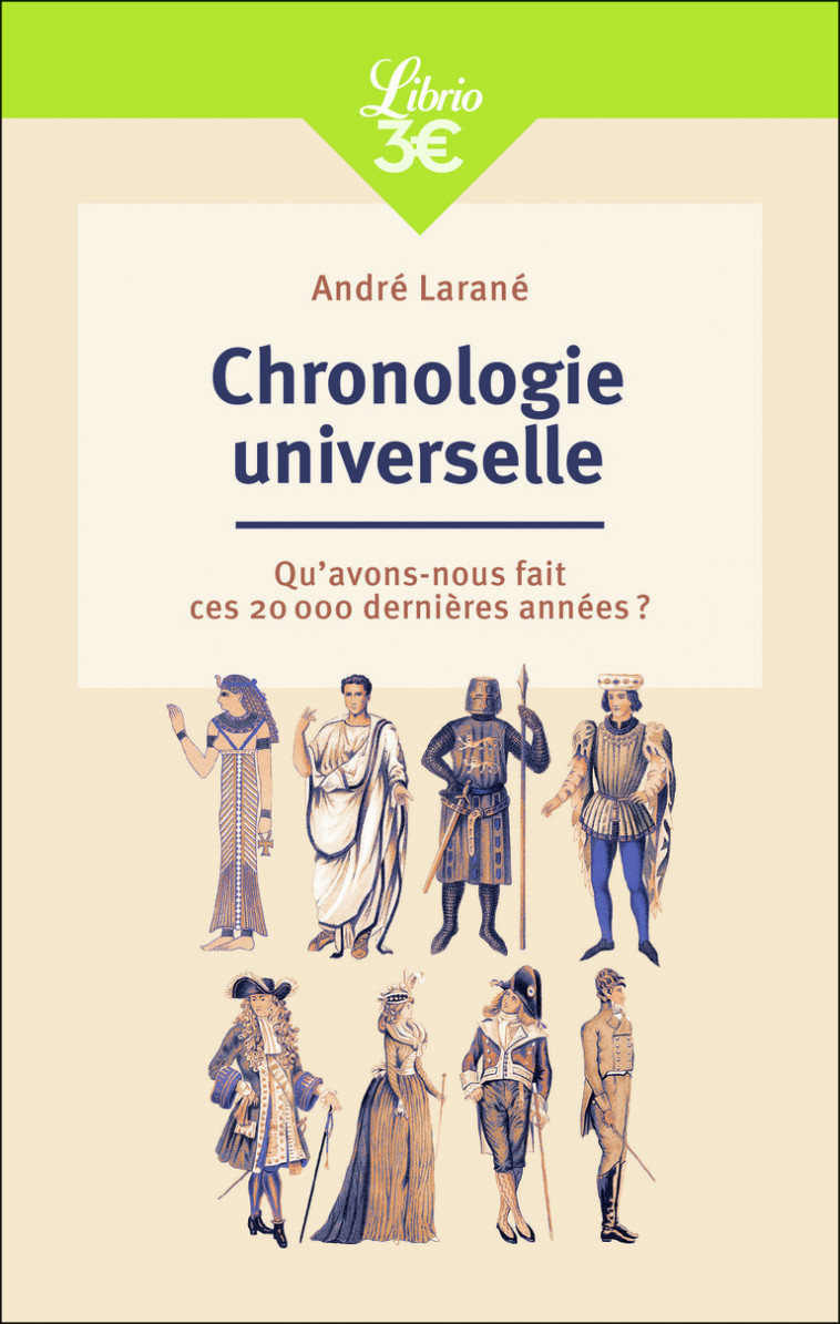 Chronologie universelle - André Larané - J'AI LU