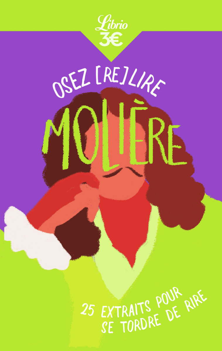 Osez (re)lire Molière - Claude Bourqui, Marc Escola - J'AI LU