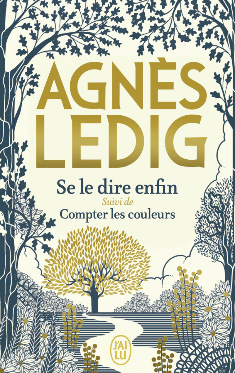 Se le dire enfin - Édition collector - Agnès Ledig - J'AI LU