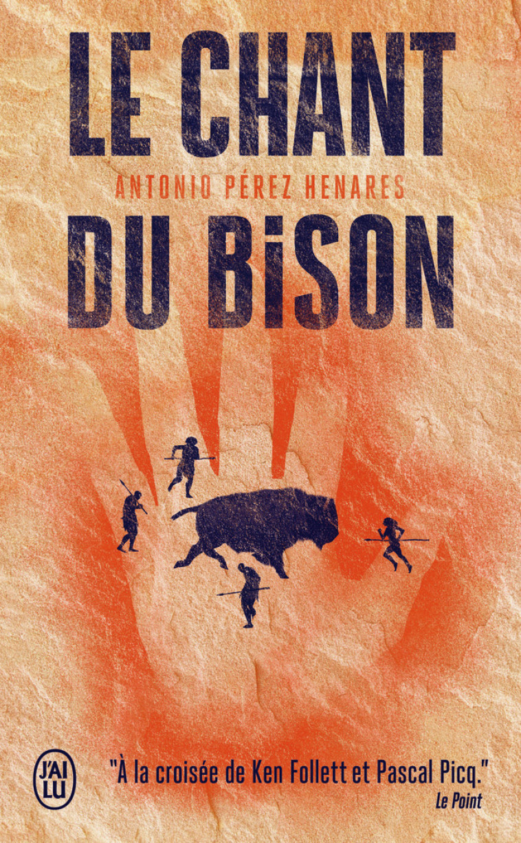 Le chant du bison - Antonio Perez-Henares, Anne-Carole Grillot - J'AI LU