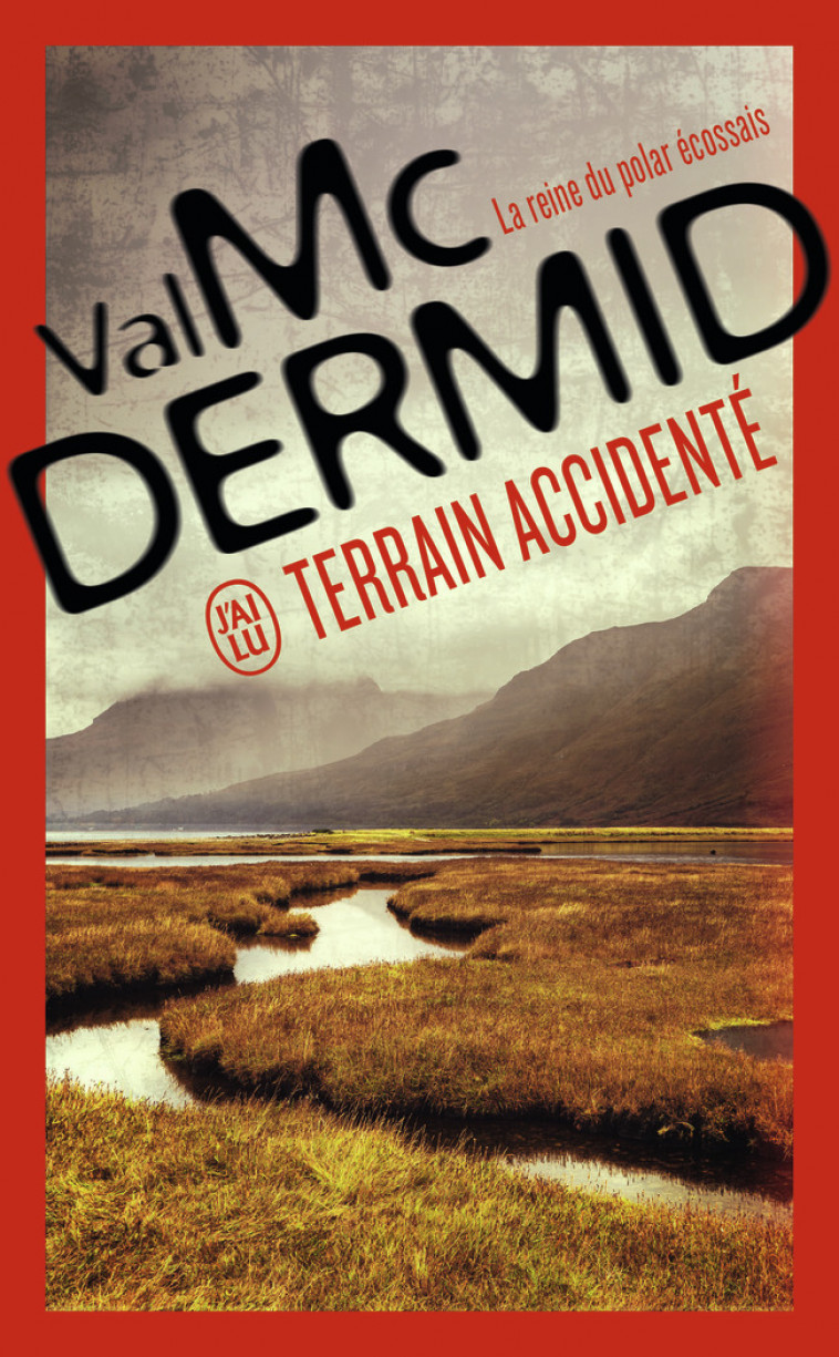 Terrain accidenté - Val McDermid, Perrine Chambon - J'AI LU