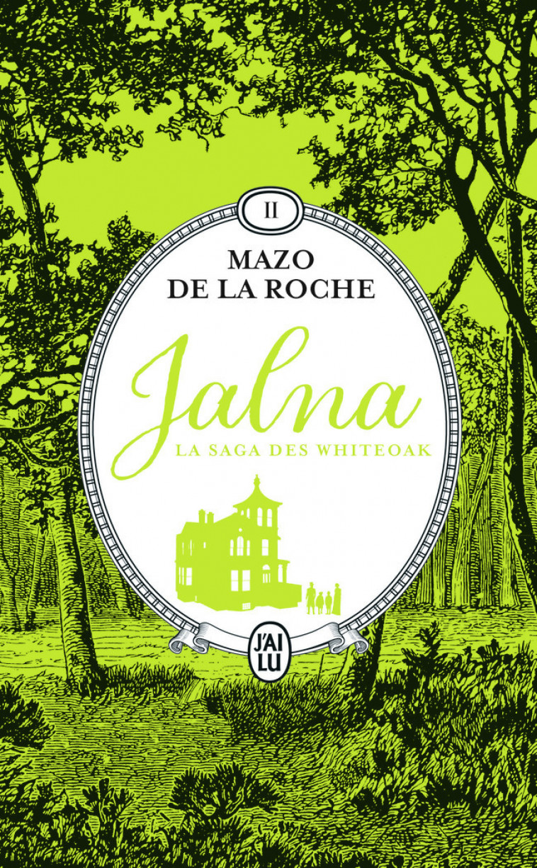 Jalna : La saga des Whiteoak - Mazo De la Roche, S. Sallard, G. Lalande - J'AI LU