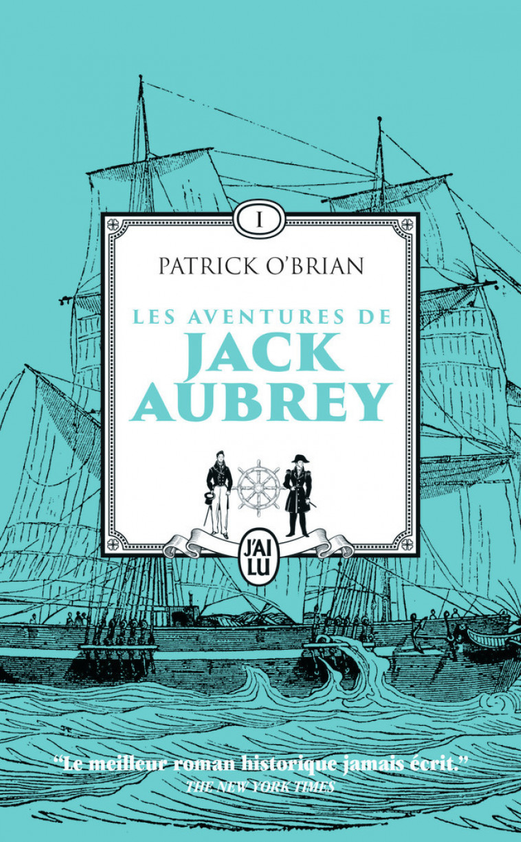 Les aventures de Jack Aubrey - Patrick O'Brian, Hubert Prolongeau, Jean-Charles Provost - J'AI LU