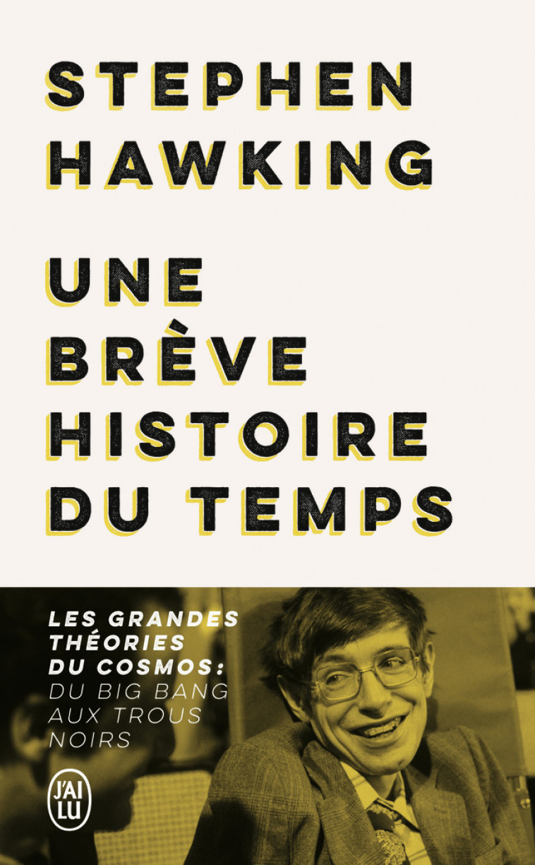 Une brève histoire du temps - Stephen Hawking, Isabelle Naddeo-Souriau - J'AI LU