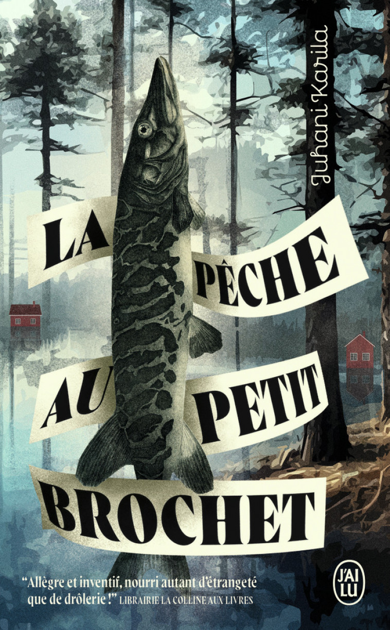 La pêche au petit brochet - Juhani Karila, Claire Saint-Germain - J'AI LU