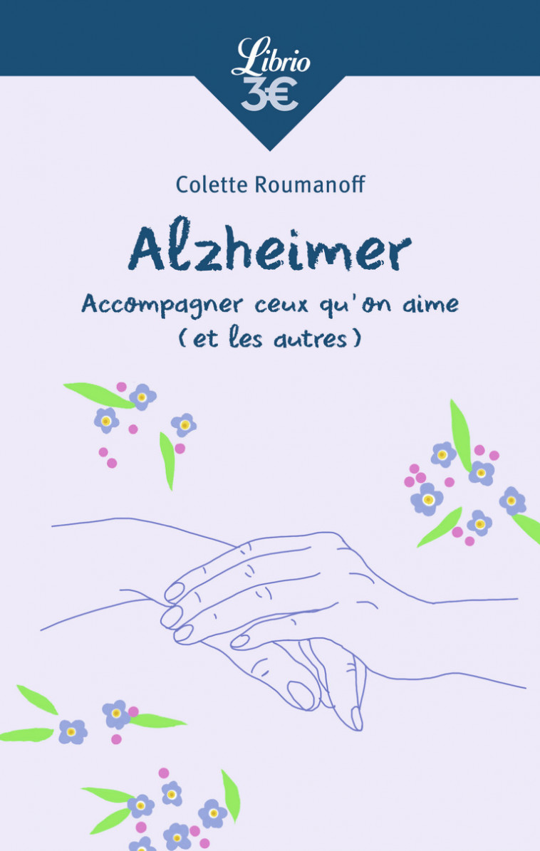 Alzheimer - Colette Roumanoff, Christophe Trivalle - J'AI LU