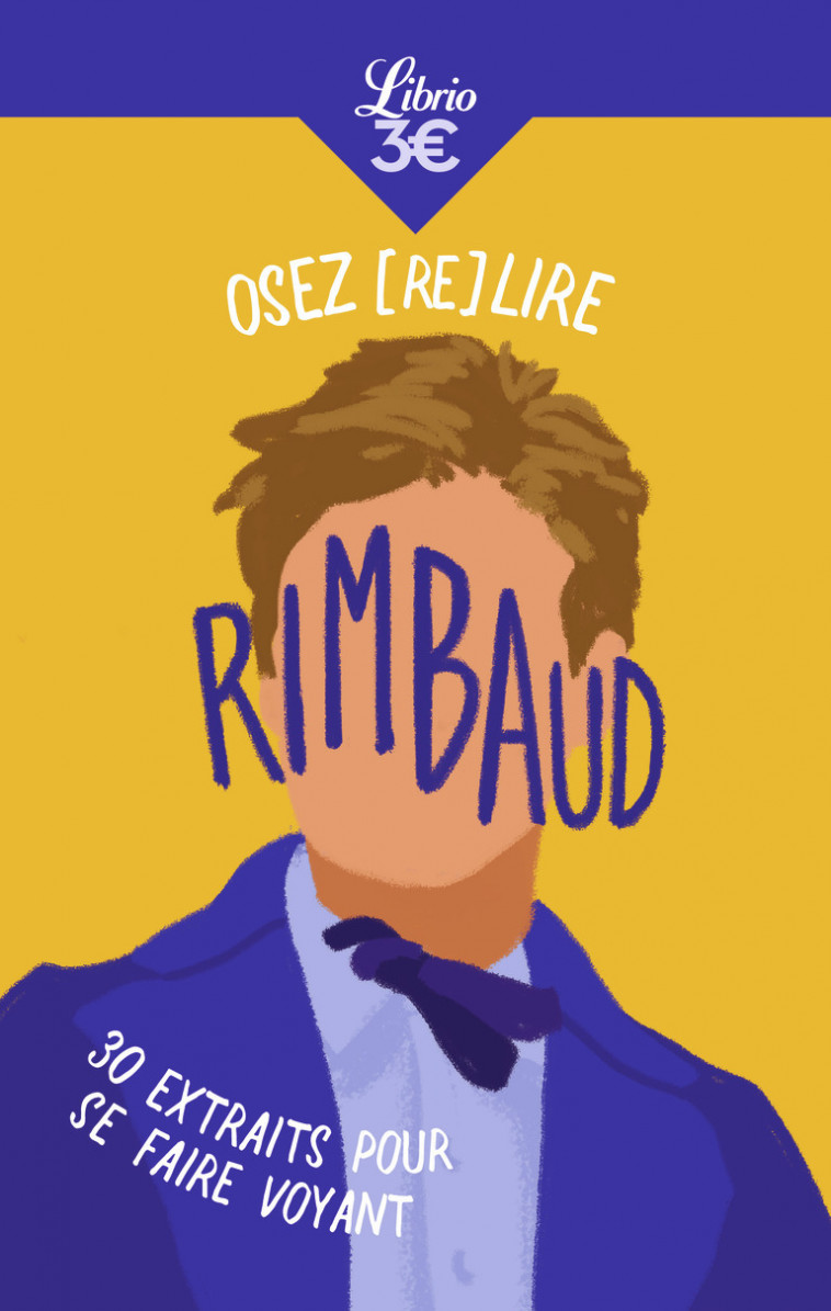 Osez (re)lire Rimbaud - Elise Benchimol - J'AI LU