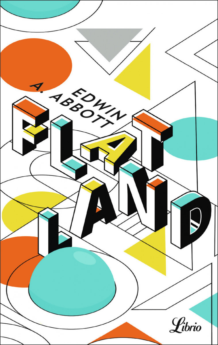 Flatland (collector) - Edwin A. Abbott, Élisabeth Gille - J'AI LU