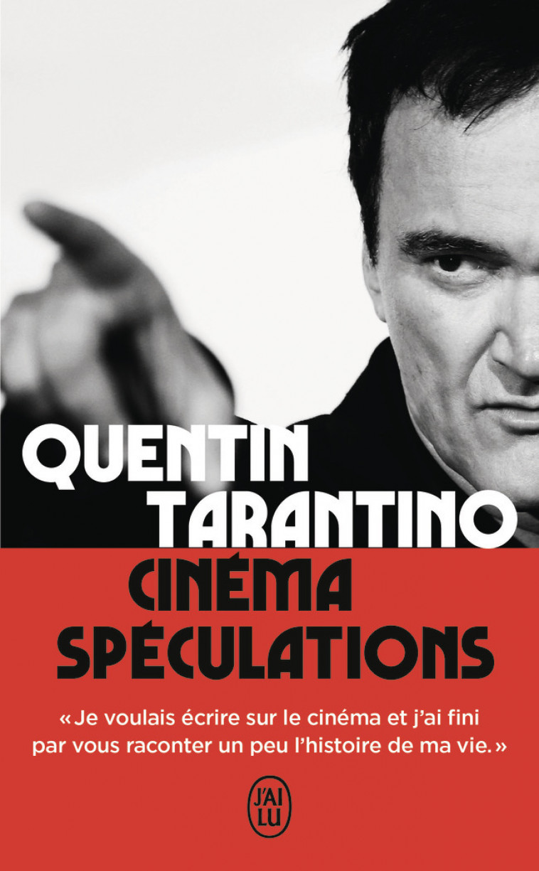 Cinéma spéculations - Quentin Tarantino, Nicolas Richard - J'AI LU