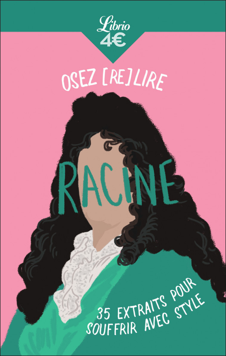 Osez (re)lire Racine - Alice Jacquelin, Damien Blanchard - J'AI LU