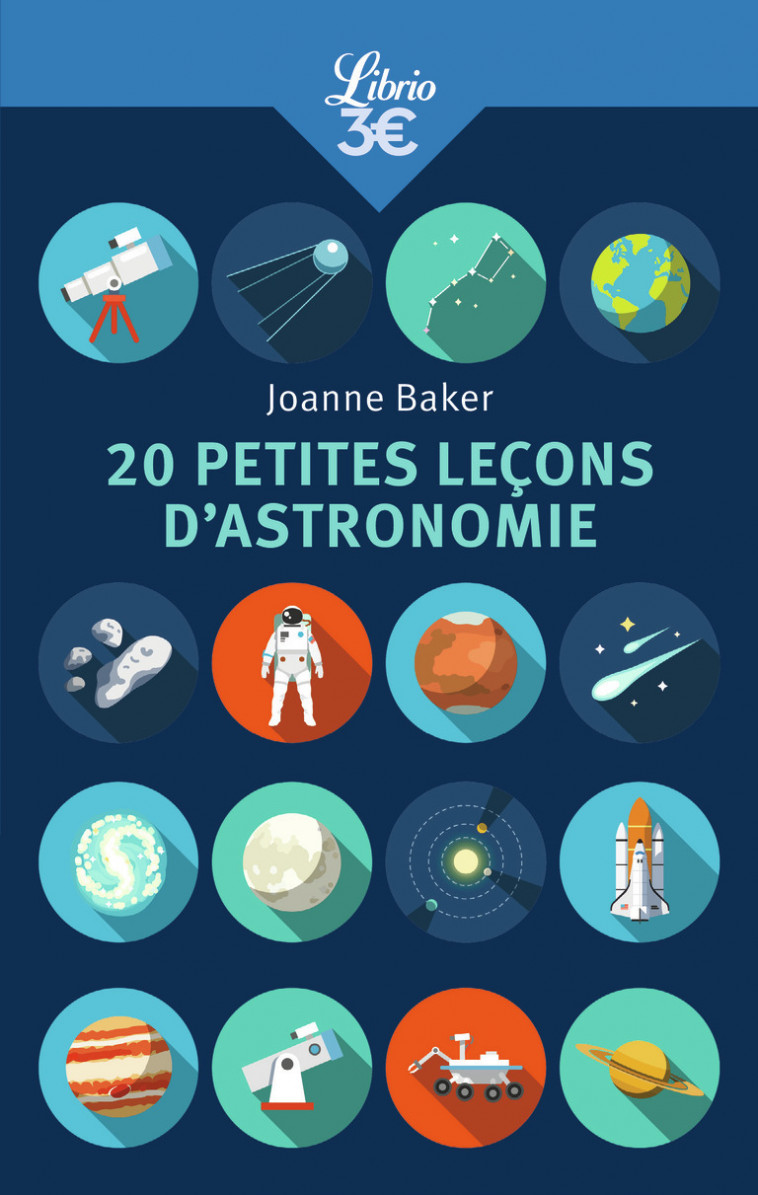 20 petites leçons d'astronomie - Joanne Baker, Julien Bambaggi - J'AI LU