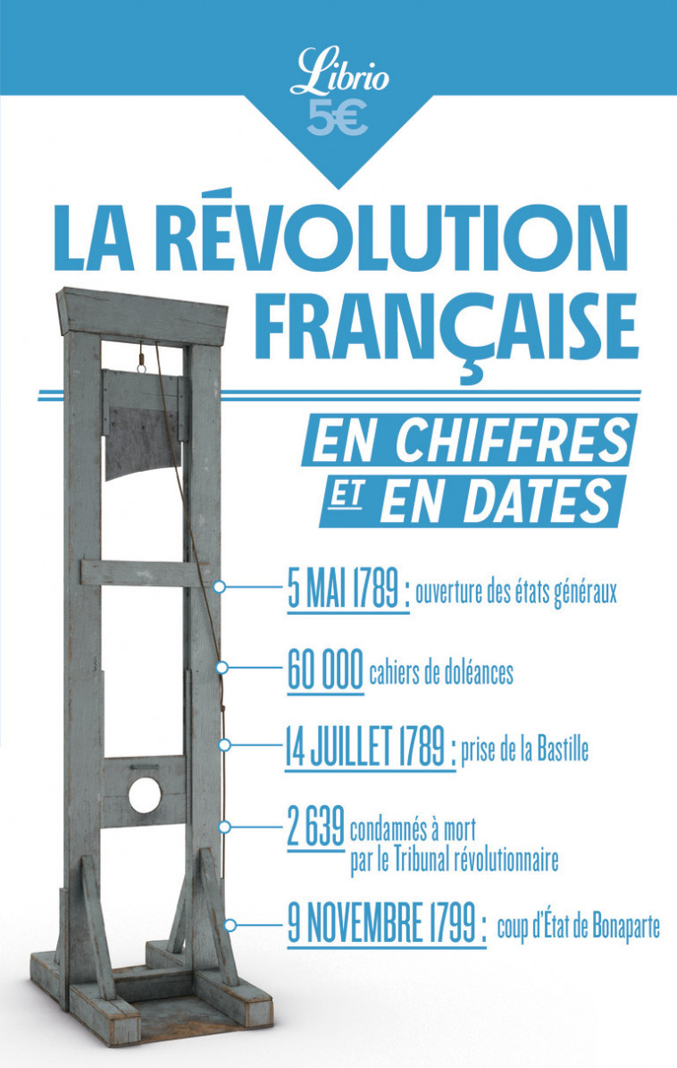 La Révolution française en chiffres et en dates - Diane Pradal - J'AI LU