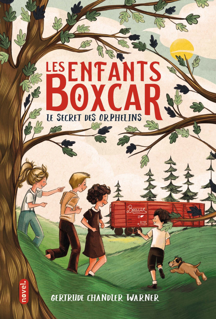 Les enfants Boxcar le secret des orphelins - Marlène Merveilleux, Gertrude Chandler Warner - NOVEL