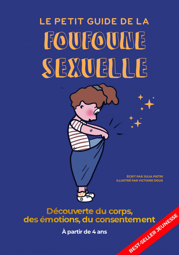 Le petit guide de la foufoune sexuelle - Tome 1 - Julia Pietri, Victoire Doux - BETTER CALL J