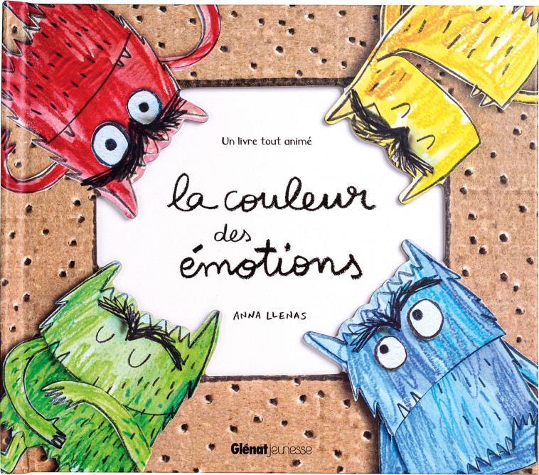 La couleur des émotions - Un livre tout animé - Anna Llenas - GLENAT JEUNESSE