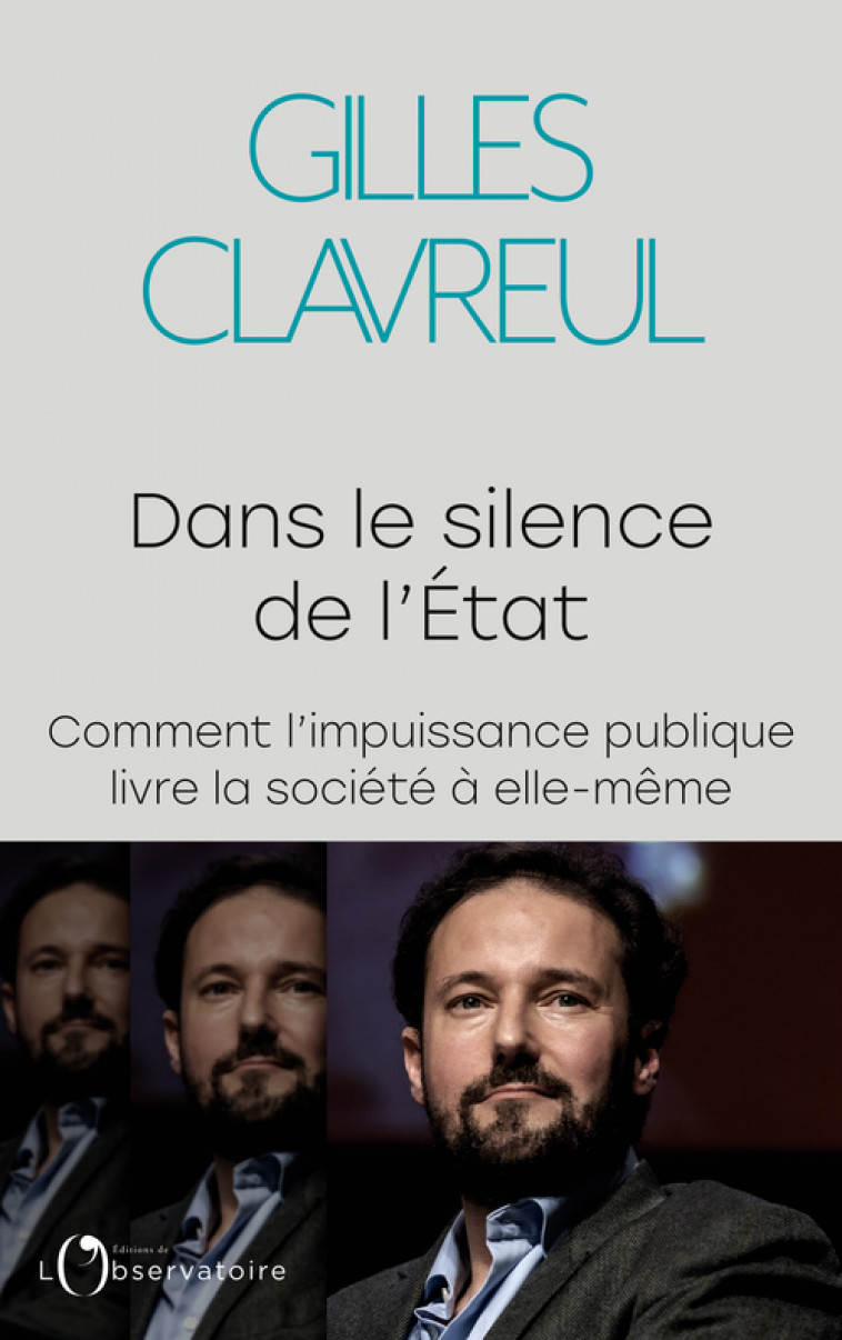 Dans le silence de l'État - Gilles Clavreul - L'OBSERVATOIRE