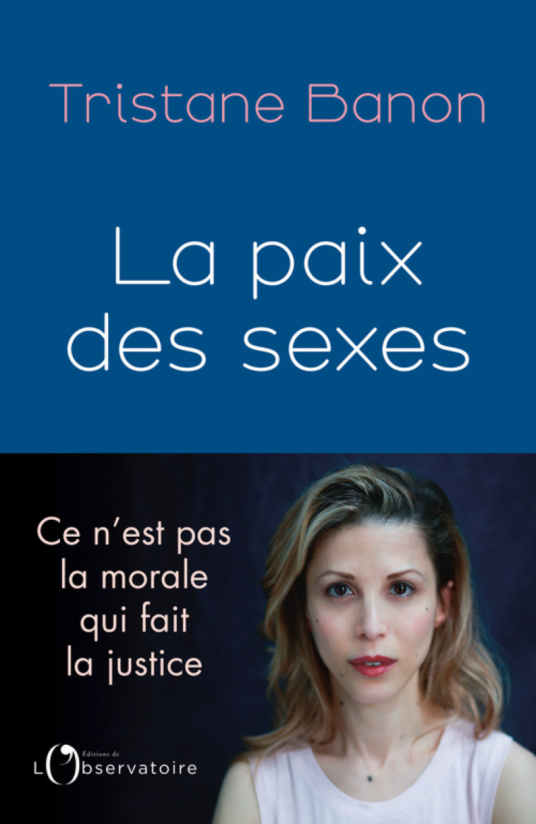 La paix des sexes - Tristane Banon - L'OBSERVATOIRE