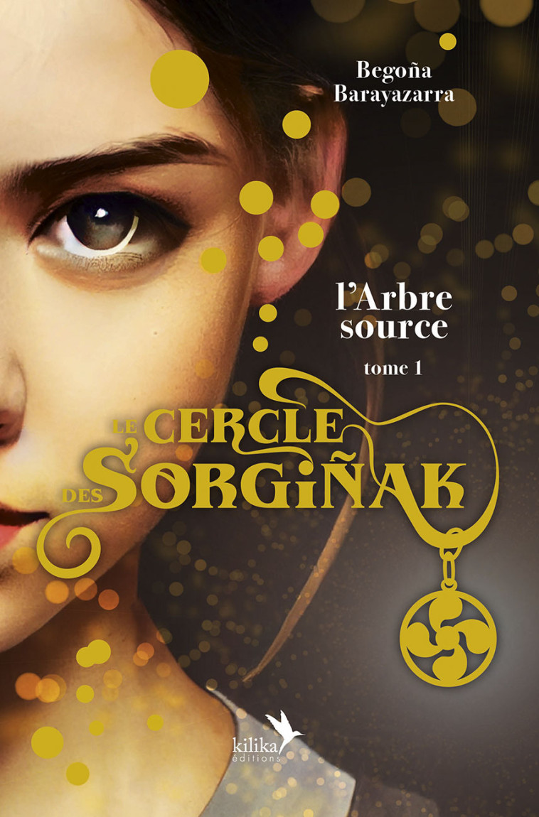 Le Cercle des Sorgiñak - l'Arbre source - Begoña Barayazarra - KILIKA