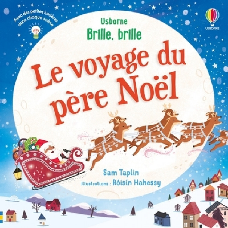 Brille, brille - Le voyage du père Noël - Brille, brille - dès 1 an - Sam Taplin, Roisin Hahessy, Nicola Butler, Véronique Duran - USBORNE