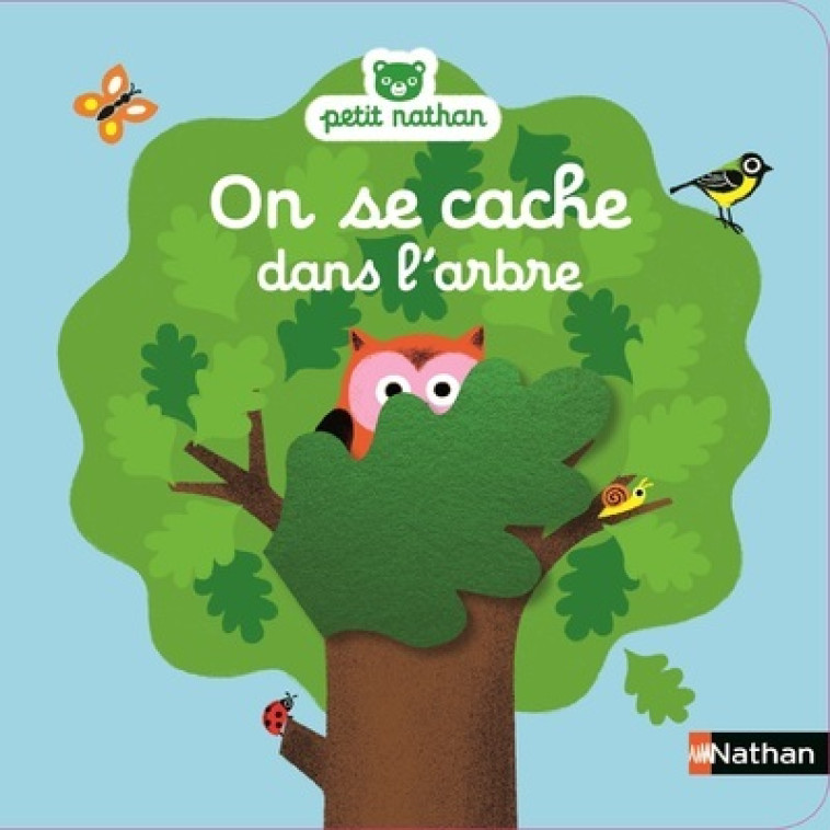 On se cache dans l'arbre - Aurélie Guillerey - NATHAN