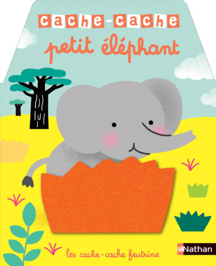 Cache-cache petit éléphant - Mélisande Luthringer - NATHAN