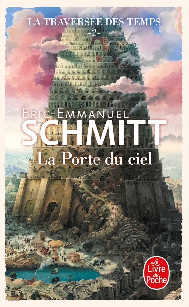 La Porte du ciel (La Traversée des temps, Tome 2) - Éric-Emmanuel Schmitt - LGF