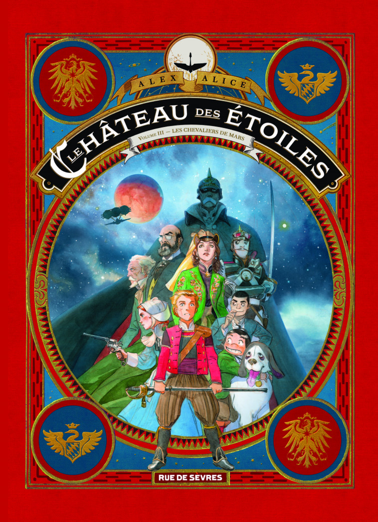 Le château des étoiles Tome 3 - Alex Alice - RUE DE SEVRES