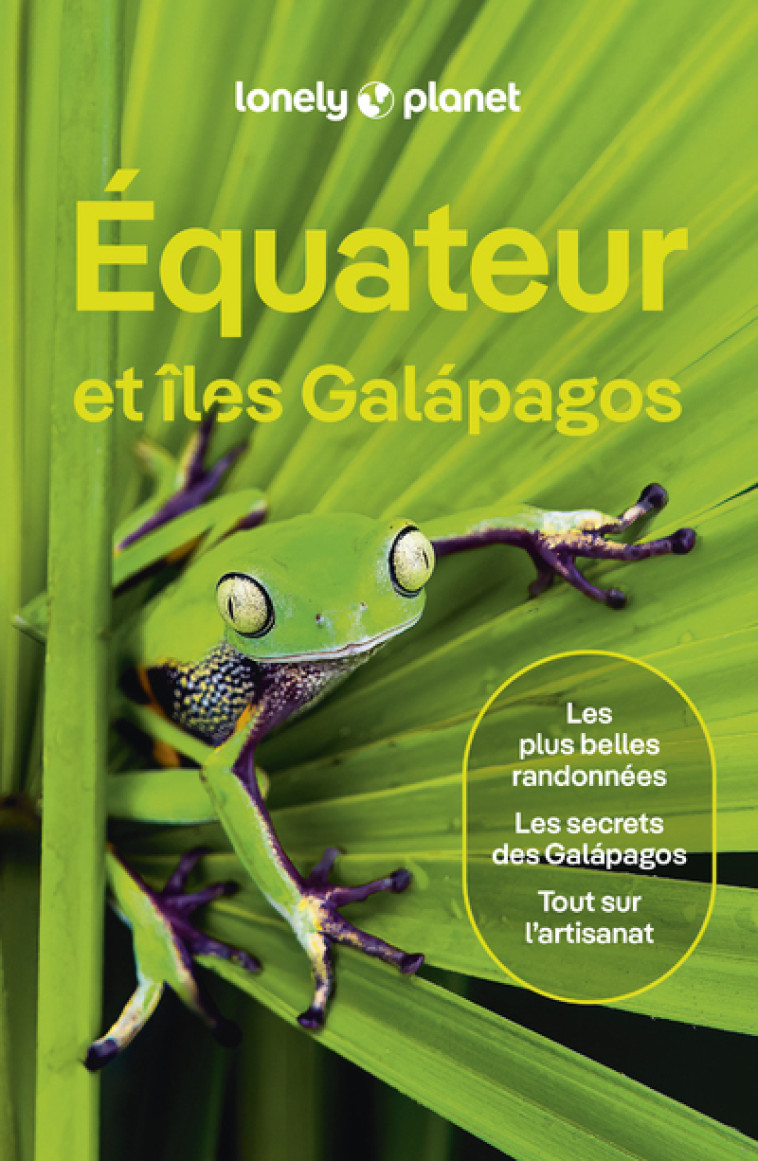 Equateur et îles Galapagos 7ed - Lonely Planet Lonely Planet,  Lonely Planet - LONELY PLANET