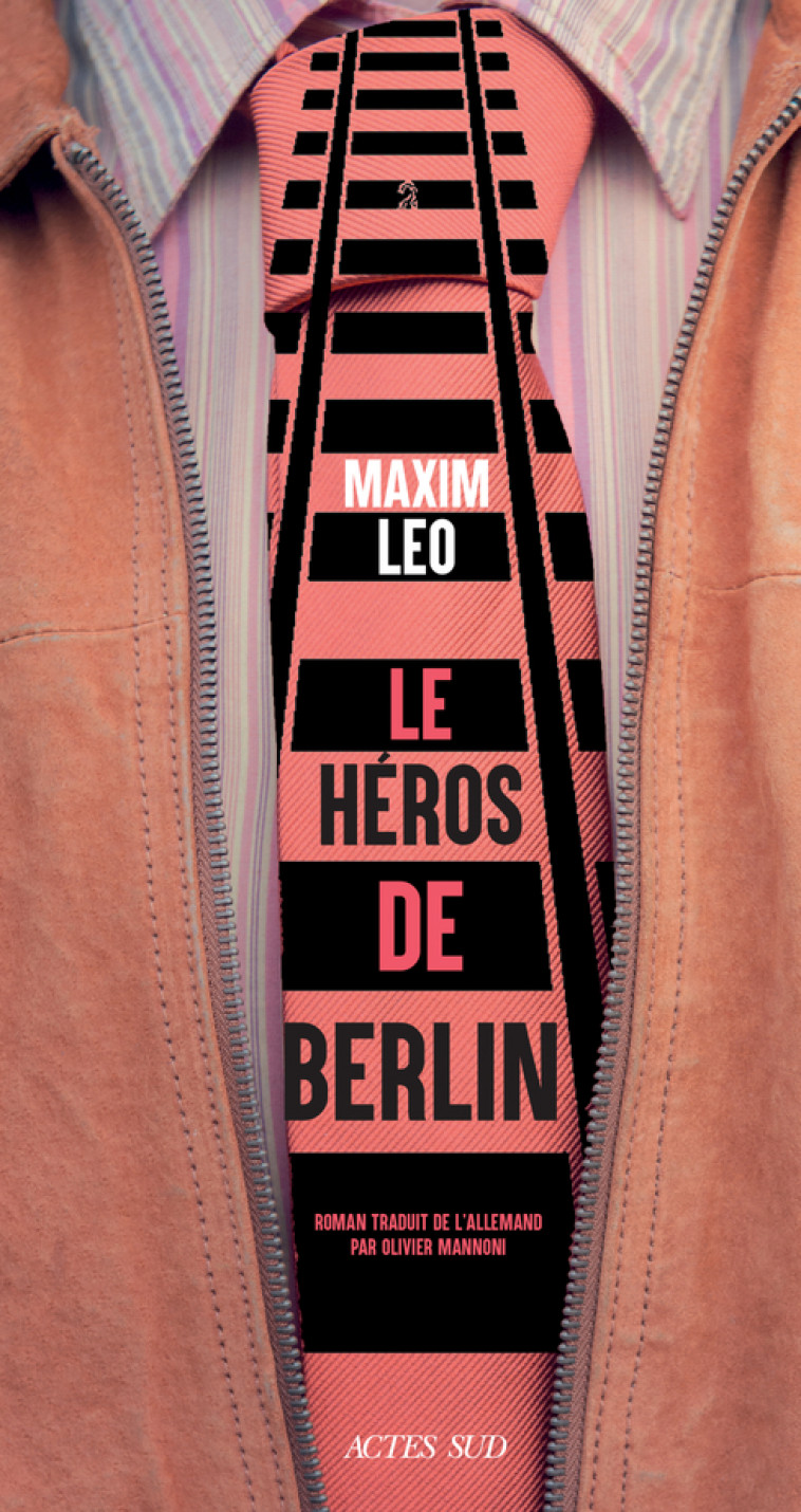 Le héros de Berlin - Maxim Leo, Olivier Mannoni - ACTES SUD