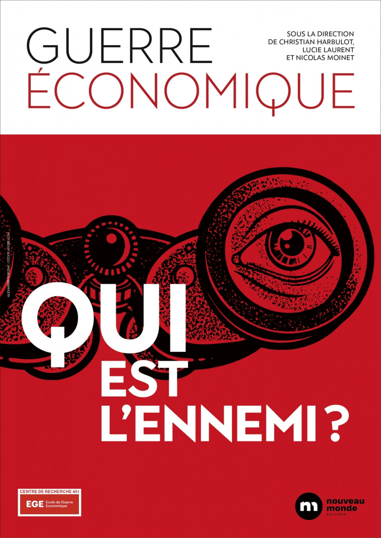 Guerre économique : qui est l'ennemi ? -   - NOUVEAU MONDE