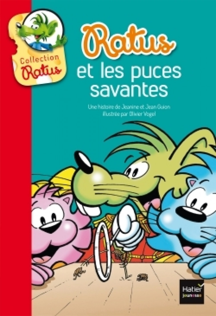 Ratus et les puces savantes - Jeanine et Jean Guion, Olivier Vogel - HATIER JEUNESSE