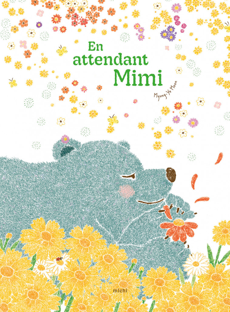 En attendant Mimi - Myung-Ye Moon, Nina Lemaire - MICHI