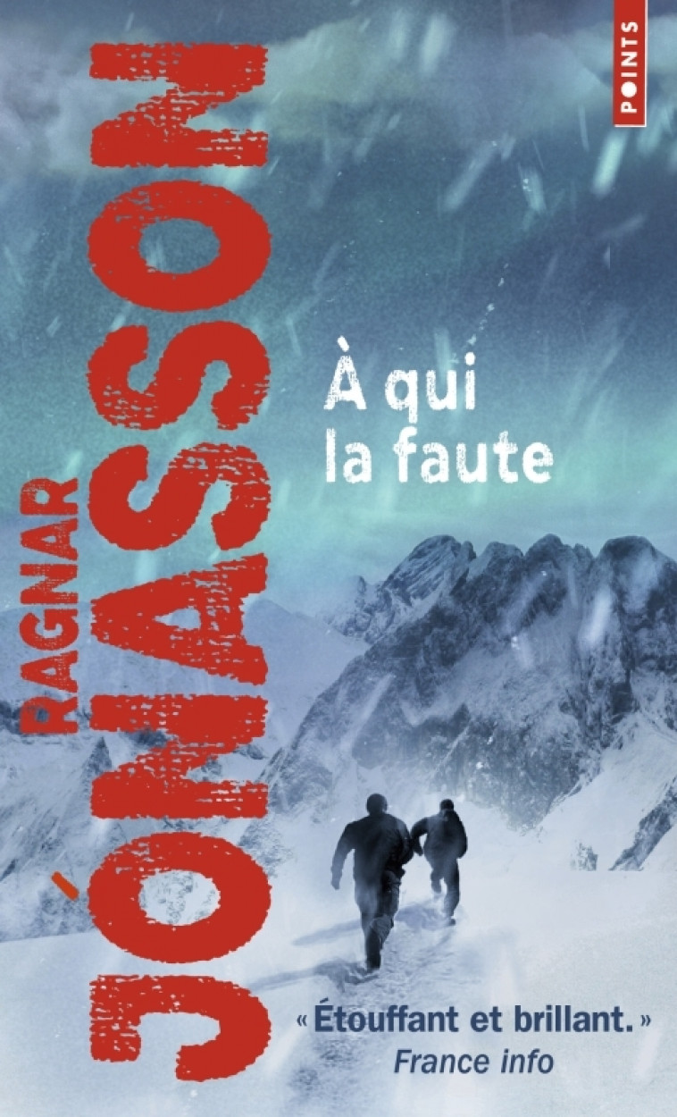 À qui la faute - RAGNAR JONASSON, Jean-Christophe Salaün - POINTS