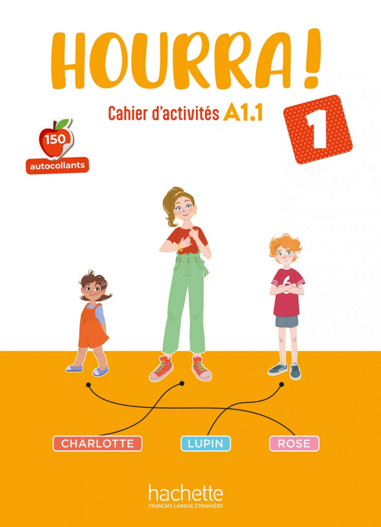 Hourra ! 1 - Cahier d'activités (A1.1) - Hugues Denisot - HACHETTE FLE