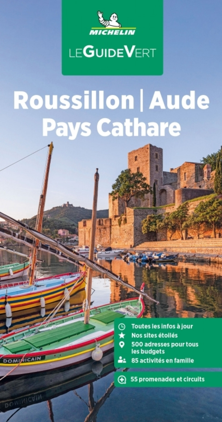 Guide Vert Roussillon, Aude, Pays Cathare - XXX - MICHELIN