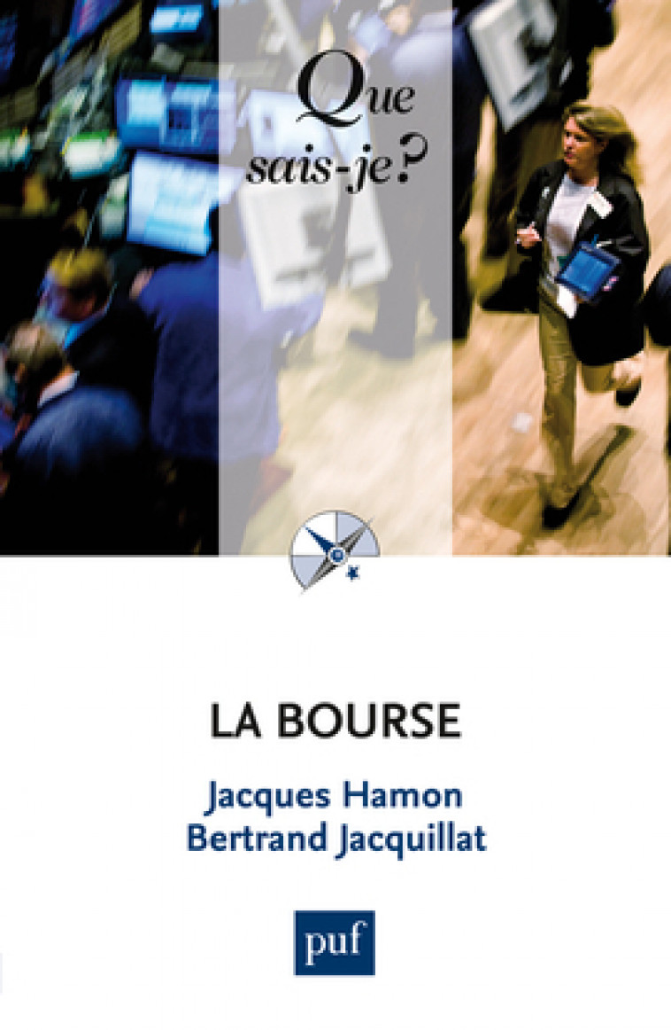 La Bourse - Jacques Hamon, Bertrand Jacquillat - QUE SAIS JE